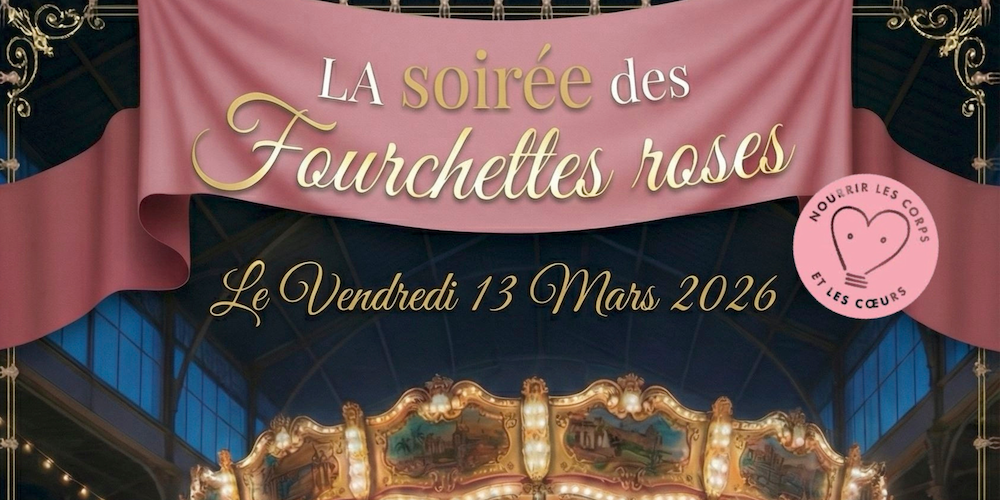 LA soirée Les Fourchettes Roses